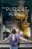 The Pursuit of Pearls: A Novel, Thynne, Jane