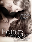 Bound by Bliss, Kent, Lavinia