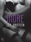 More: An All or Nothing Novel, Griffith, Lea