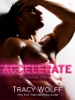 Accelerate: A Hotwired Novel, Wolff, Tracy