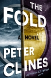 The Fold: A Novel, Clines, Peter