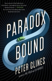 Paradox Bound: A Novel, Clines, Peter