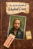 The Secret Journal of Ichabod Crane: A Novel, Irvine, Alex