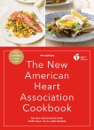 The New American Heart Association Cookbook, 9th Edition: Revised and Updated with More Than 100 All-New Recipes, 