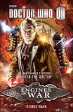 Doctor Who: Engines of War: A Novel, Mann, George