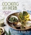 Cooking with Herb: 75 Recipes for the Marley Natural Lifestyle, Marley, Cedella & Pelzel, Raquel