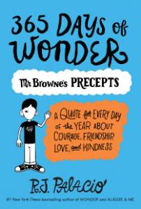 365 Days of Wonder: Mr. Browne's Precepts, Palacio, R. J.