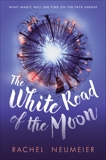 The White Road of the Moon, Neumeier, Rachel