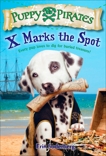 Puppy Pirates #2: X Marks the Spot, Soderberg, Erin