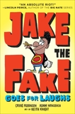 Jake the Fake Goes for Laughs, Mansbach, Adam & Robinson, Craig