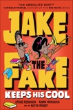 Jake the Fake Keeps His Cool, Mansbach, Adam & Robinson, Craig