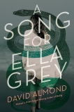 A Song for Ella Grey, Almond, David