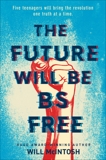 The Future Will Be BS Free, Mcintosh, Will & McIntosh, Will