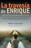 La Travesía de Enrique, Nazario, Sonia