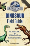 Jurassic World Dinosaur Field Guide (Jurassic World), Holtz, Thomas R. & Brett-Surman, Michael