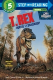 T. Rex: Hunter or Scavenger? (Jurassic World), Holtz, Thomas R.