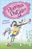 Princess DisGrace: A Royal Disaster, Kuenzler, Lou