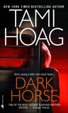 Dark Horse, Hoag, Tami