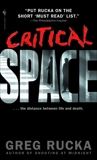 Critical Space, Rucka, Greg