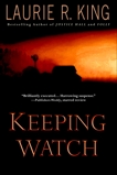 Keeping Watch, King, Laurie R.