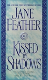 Kissed by Shadows, Feather, Jane