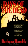 Days of the Dead, Hambly, Barbara