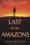 Last of the Amazons: A Novel, Pressfield, Steven