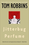 Jitterbug Perfume: A Novel, Robbins, Tom