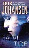 Fatal Tide: A Novel, Johansen, Iris