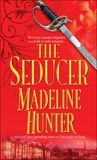 The Seducer: A Novel, Hunter, Madeline