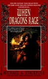 When Dragons Rage, Stackpole, Michael A.