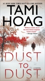 Dust to Dust: A Novel, Hoag, Tami