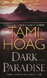 Dark Paradise: A Novel, Hoag, Tami