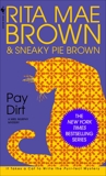 Pay Dirt: A Mrs. Murphy Mystery, Brown, Rita Mae