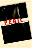 Peril: A Novel, Cook, Thomas H.