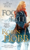 Fool's Fate: The Tawny Man Trilogy Book 3, Hobb, Robin