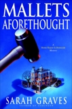 Mallets Aforethought: A Home Repair is Homicide Mystery, Graves, Sarah