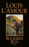 Buckskin Run: Stories, L'Amour, Louis