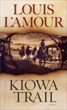 Kiowa Trail: A Novel, L'Amour, Louis