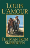 The Man from Skibbereen: A Novel, L'Amour, Louis