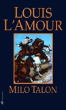 Milo Talon: A Novel, L'Amour, Louis