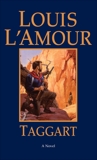 Taggart: A Novel, L'Amour, Louis