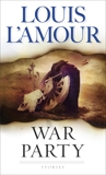 War Party: Stories, L'Amour, Louis