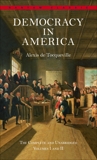 Democracy in America: The Complete and Unabridged Volumes I and II, De Tocqueville, Alexis & de Tocqueville, Alexis