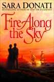 Fire Along the Sky, Donati, Sara