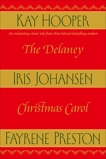 The Delaney Christmas Carol, Johansen, Iris & Hooper, Kay & Preston, Fayrene