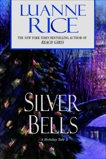 Silver Bells, Rice, Luanne