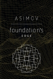 Foundation's Edge, Asimov, Isaac