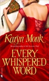 Every Whispered Word, Monk, Karyn