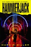 Hammerjack: A Novel, Giller, Marc D.